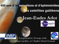 400 ans d'observation et d'éphémerides des satellites galiléens.