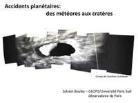 Accidents planétaires : des météores aux cratères