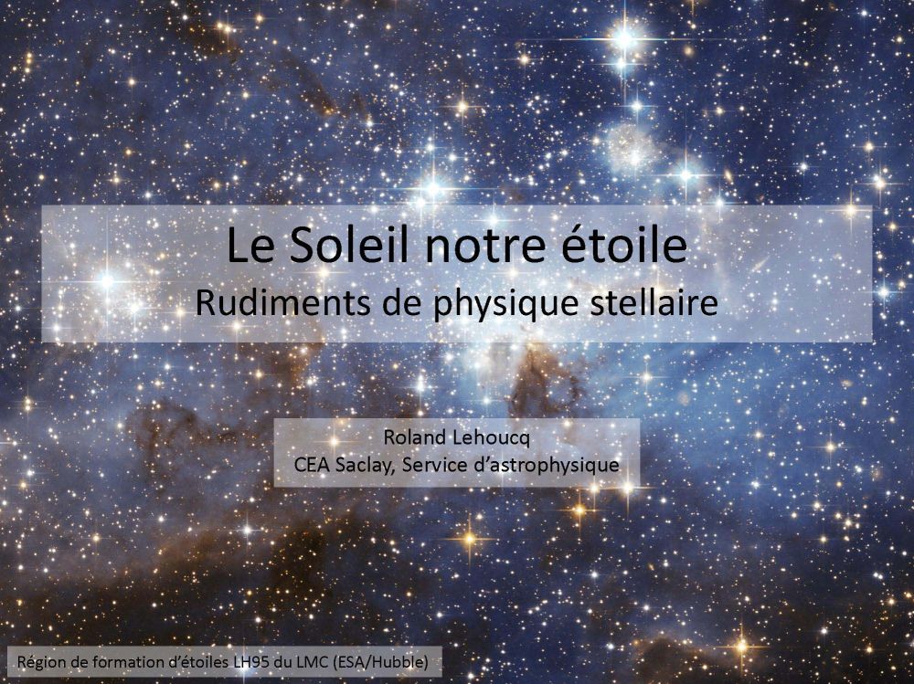 Ecole d'été du CLEA 2013 : Le soleil, notre étoile